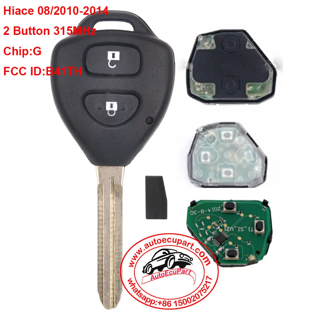 Remote Car Key Fob 2 Button 315Mhz G Chip For Toyota Hiace 2010-2014 Fcc Id:B41th 1