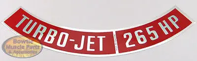 67 68 69 70 71 72 Impala Chevelle Nova Monte Carlo Camaro 265Hp Turbo Jet Decal 1