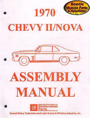 1970 70 Nova Factory Assembly Manual - 476 Pages! 1