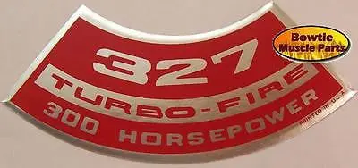 62 63 64 65 66 Corvette Chevelle Impala 327 300Hp Turbo-Fire Engine Decal 1
