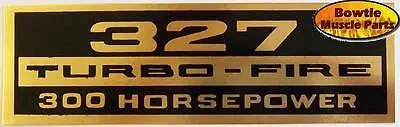 62 63 64 65 66 Corvette Chevelle 327 300Hp Engine Decal 1