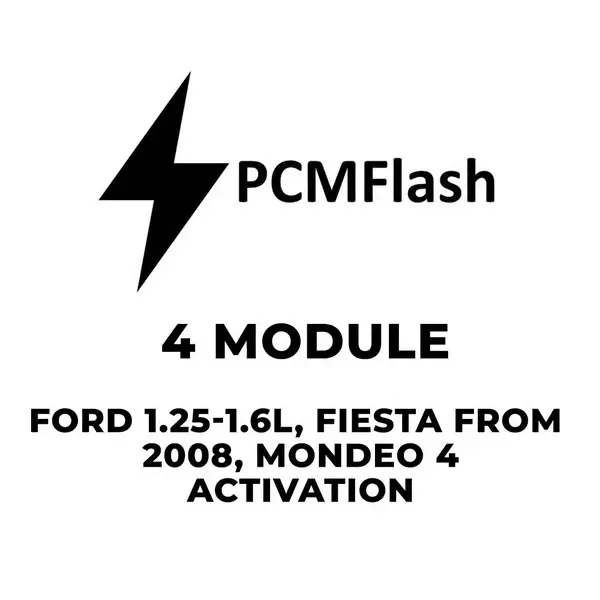 Pcmflash Software-4 Module Petrol Engines 1.25-1.6L, Ford Fiesta 2008+, Ford Mondeo 4 (Support Scanmatik, Mongoose Pro Mfc, Tactrix Openport) 1