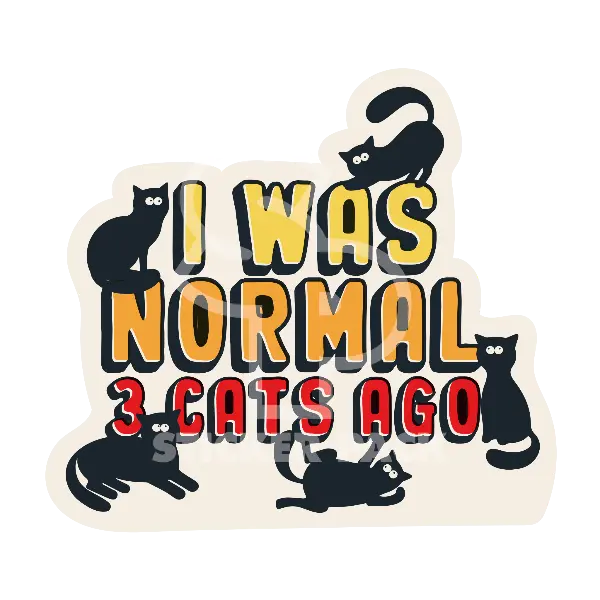 Sticker Pack Cat Sayings - Normal Three Cats Ago; Small Sticker 1