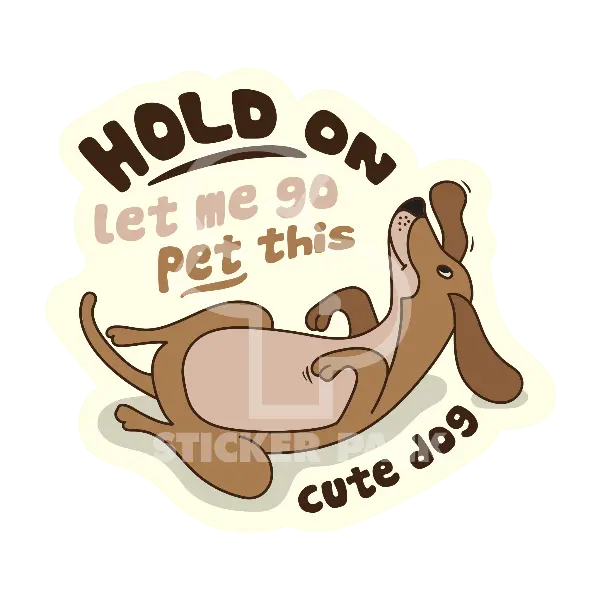 Sticker Pack Dog Sayings - Pet Cute Dogs; Small Sticker 1