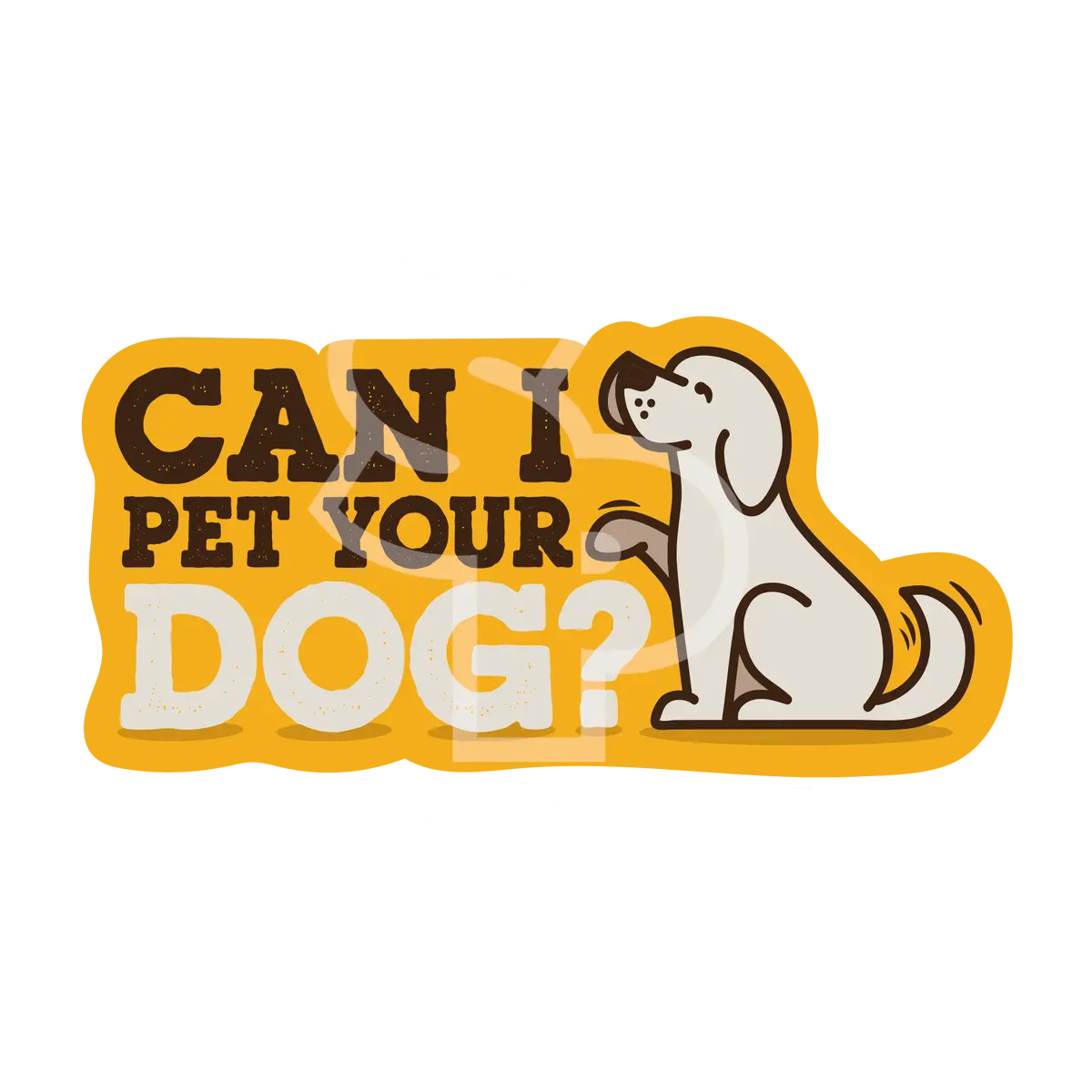 Sticker Pack Dog Sayings - Pet Your Dog; Small Sticker 1