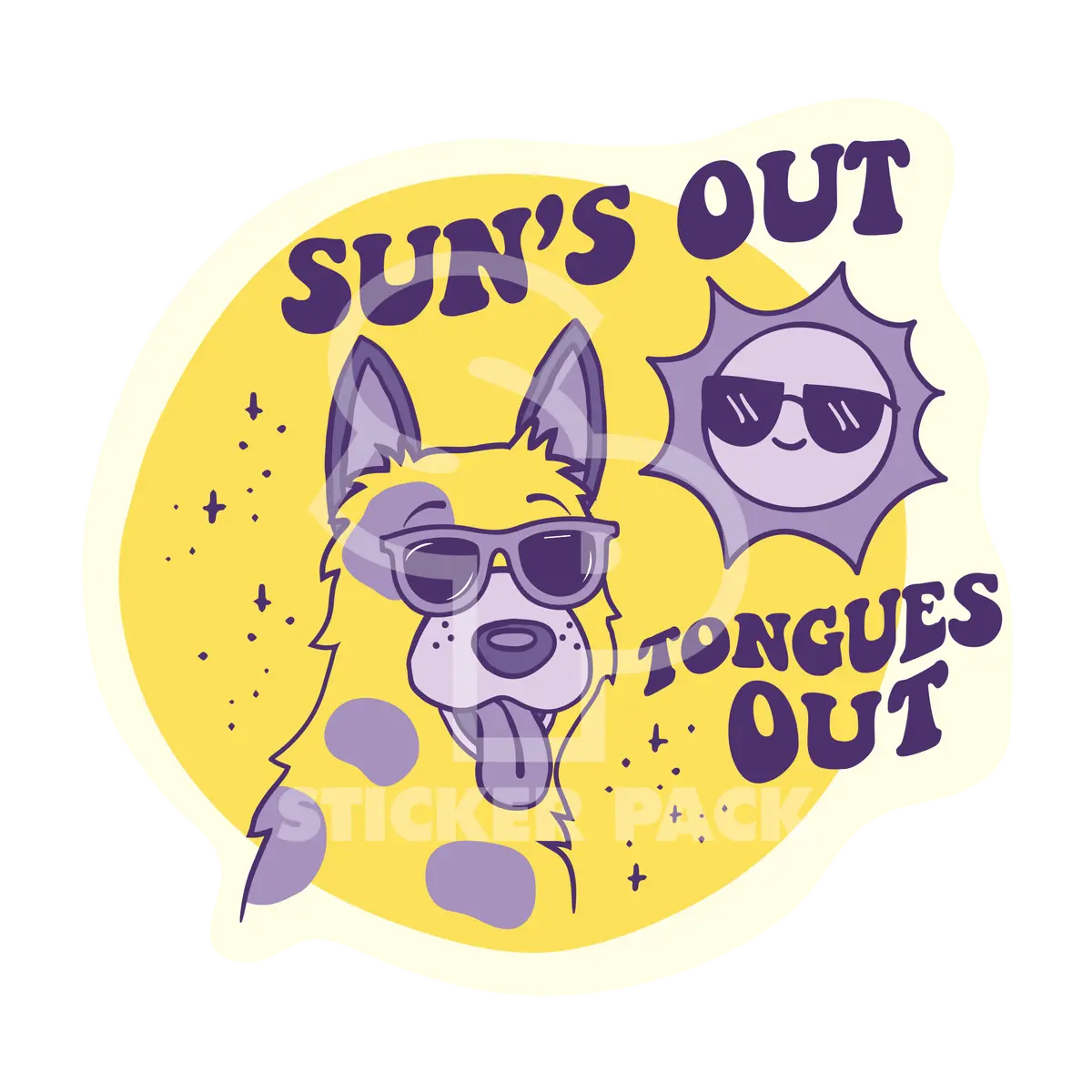 Sticker Pack Dog Sayings - Sun's Out Tongues Out 1