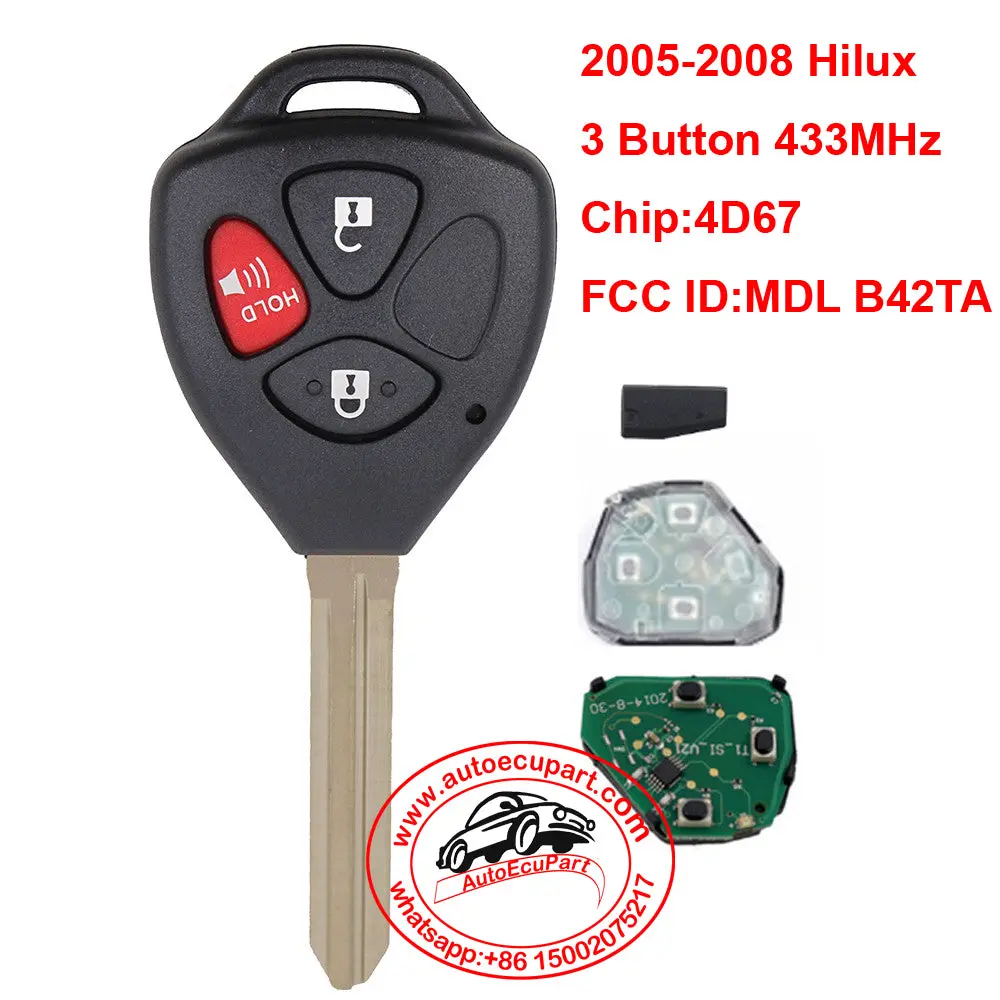 Remote Key 3 Button 433Mhz 4D67 Chip For Toyota 2005-2008 Hilux Fcc Id:Mdl B42ta 1